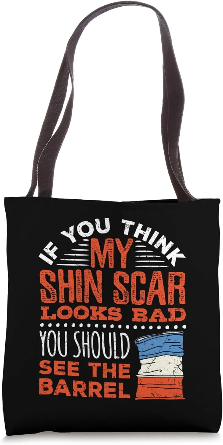 Rodeo Barrel Racer Shin Scar Funny Bad Barrel Racing Tote Bag