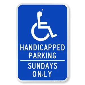 SmartSign "Handicapped Parking - Sundays Only" Sign | 12" x 18" Aluminum
