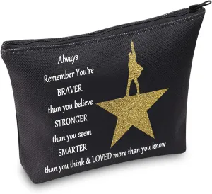 WZMPA Theater Theme Cosmetic Bag Musical Fans Gift You Are Braver Stronger Smarter Than You Think Makeup Zipper Pouch Bag For Musical Merchandise (Always Ham)